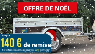 OFFRE DE NOËL CHEZ REMORQUES DU NORD !