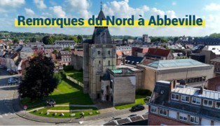 Remorques du Nord arrive à Abbeville !